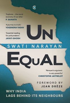 portada Unequal: Why India Lags Behind Its Neighbours (en Inglés)