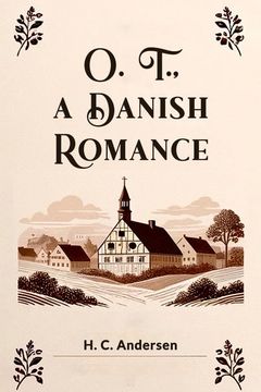 portada O. T. , a Danish Romance