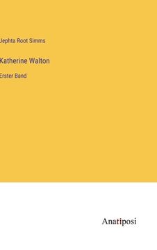 portada Katherine Walton: Erster Band (en Alemán)