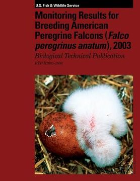 portada Monitoring Results for Breeding American Peregrine Falcons: Biological Technical Publication