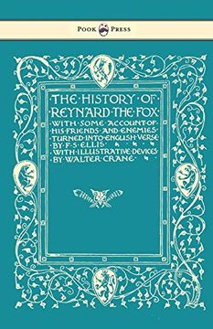 portada The History of Reynard the fox With Some Account of his Friends and Enemies Turned Into English Verse - Illustrated by Walter Crane (en Inglés)