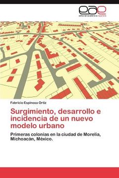 portada surgimiento, desarrollo e incidencia de un nuevo modelo urbano (en Inglés)