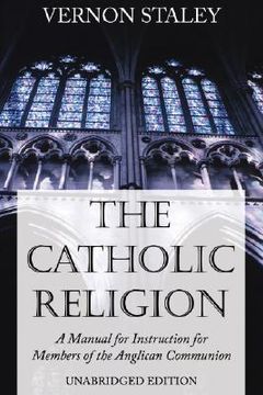 portada the catholic religion: a manual of instruction for members of the anglican communion (in English)