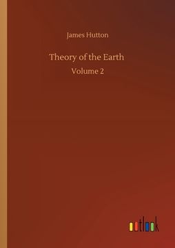 portada Theory of the Earth: Volume 2 (in English)