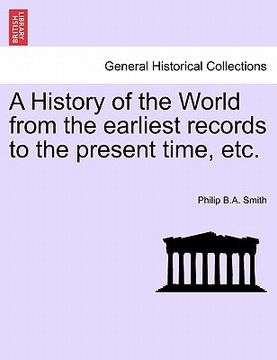 portada a history of the world from the earliest records to the present time, etc.