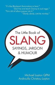 portada The Little Book of Slang, Sayings, Jargon & Humour (en Inglés)