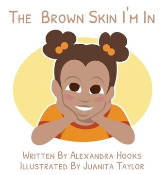 portada The Brown Skin I'm In (en Inglés)