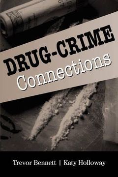 portada Drug-Crime Connections Paperback (Cambridge Studies in Criminology) (en Inglés)