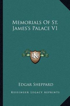 portada memorials of st. james's palace v1 (en Inglés)