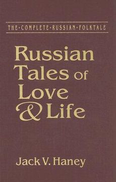 portada The Complete Russian Folktale: V. 6: Russian Tales of Love and Life (en Inglés)