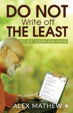 portada Do Not Write off the Least: To See, Know and Grow (in English)