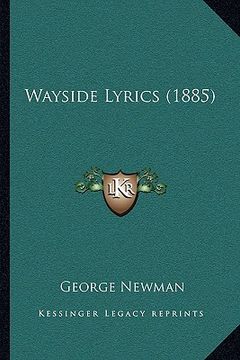 portada wayside lyrics (1885) (en Inglés)