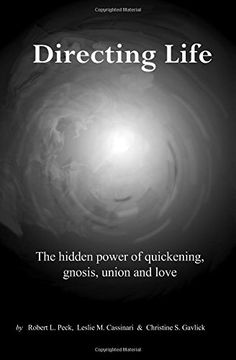 portada Directing Life: The Hidden Power of Quickening, Gnosis, Union and Love (en Inglés)
