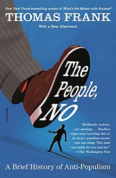 portada The People, no: A Brief History of Anti-Populism (en Inglés)