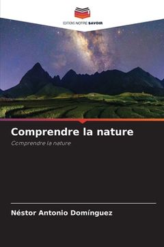 portada Comprendre la nature (en Francés)