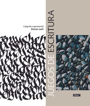 portada Denise Lach - Juegos de Escritura - Caligrafía Experimental (Pendiente Publicac (in Spanish)