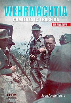 portada Wehrmachtia: Comienza la Tragedia (in Spanish)