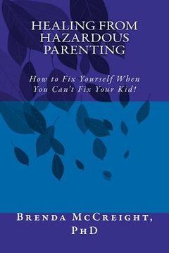 portada healing from hazardous parenting (en Inglés)