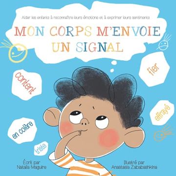 portada Mon Corps M'envoie un Signal: Aider les Enfants � Reconnaître Leurs � Motions et � Exprimer Leurs Sentiments