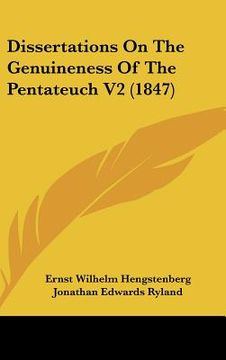 portada dissertations on the genuineness of the pentateuch v2 (1847) (en Inglés)