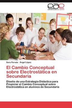 portada el cambio conceptual sobre electrost tica en secundaria (en Inglés)