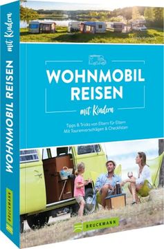 portada Wohnmobilreisen mit Kindern Tipps & Tricks von Eltern für Eltern (en Alemán)