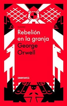 Libro Rebelión en la Granja (Obras Escogidas) De George Orwell - Buscalibre