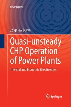 portada Quasi-Unsteady Chp Operation of Power Plants: Thermal and Economic Effectiveness (en Inglés)