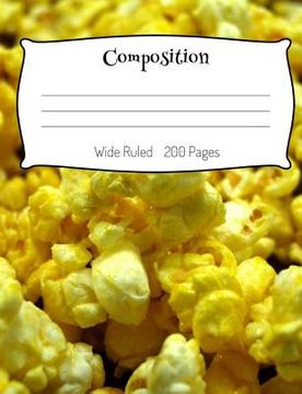 portada Buttered Popcorn Composition Book Wide Ruled (en Inglés)