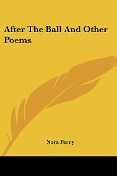 portada after the ball and other poems (in English)
