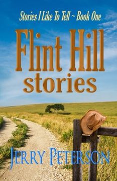 portada Flint Hills Stories (Stories I Like to Tell) (Volume 1)