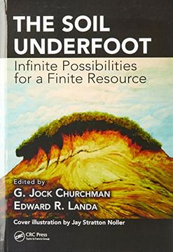 portada The Soil Underfoot: Infinite Possibilities for a Finite Resource (en Inglés)