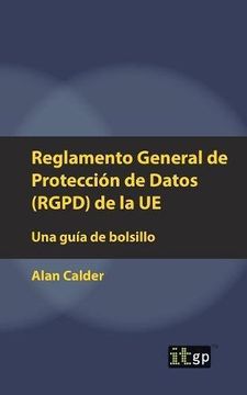 portada Reglamento General de Protección de Datos (Rgpd) de la ue: Una Guía de Bolsillo (in Spanish)