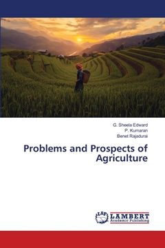 portada Problems and Prospects of Agriculture (in English)
