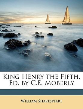 portada king henry the fifth, ed. by c.e. moberly (en Inglés)