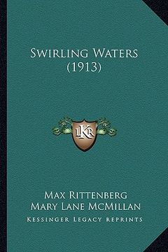 portada swirling waters (1913) (en Inglés)