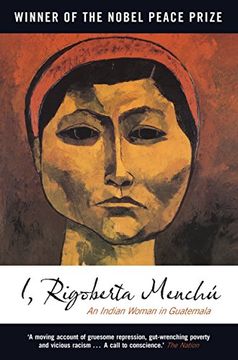portada I, Rigoberta Menchu: An Indian Woman in Guatemala (en Inglés)