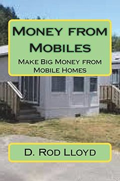 portada Money From Mobiles: Make big Money From Mobile Homes (en Inglés)