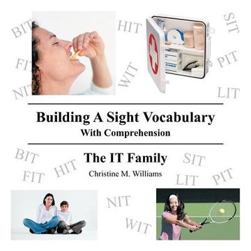 portada building a sight vocabulary with comprehension: the it family (en Inglés)