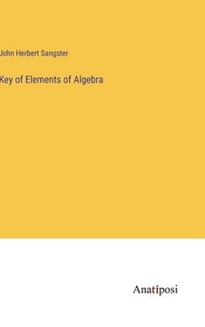portada Key of Elements of Algebra (en Inglés)