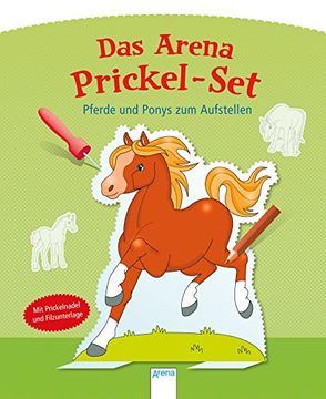 portada Das Arena Prickel-Set. Pferde und Ponys zum Aufstellen (in German)