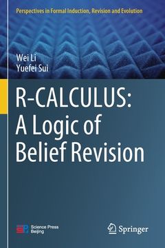 portada R-Calculus: A Logic of Belief Revision (en Inglés)