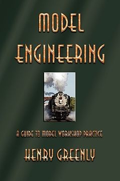 portada model engineering: a guide to model workshop practice