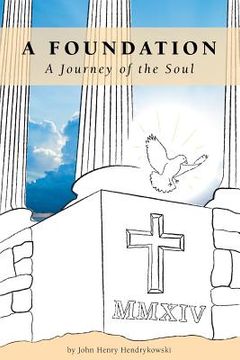 portada A Foundation: A Journey of the Soul (en Inglés)