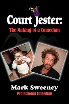 portada court jester: the making of a comedian (en Inglés)