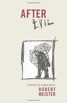 portada After Evil: A Politics of Human Rights (en Inglés)