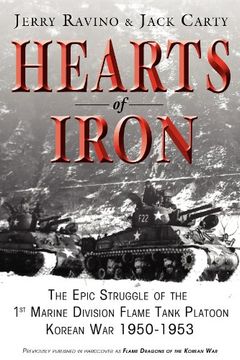portada Hearts of Iron: The Epic Struggle of teh 1st Marine Flame Tank Platoon: Korean war 1950-1953 (in English)