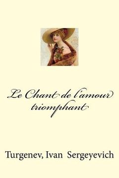 portada Le Chant de l'amour triomphant (en Francés)