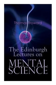 portada The Edinburgh Lectures on Mental Science (in English)