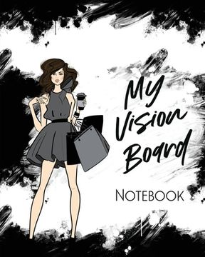 portada My Vision Board Notebook: For Students Ideas Workshop Goal Setting (en Inglés)